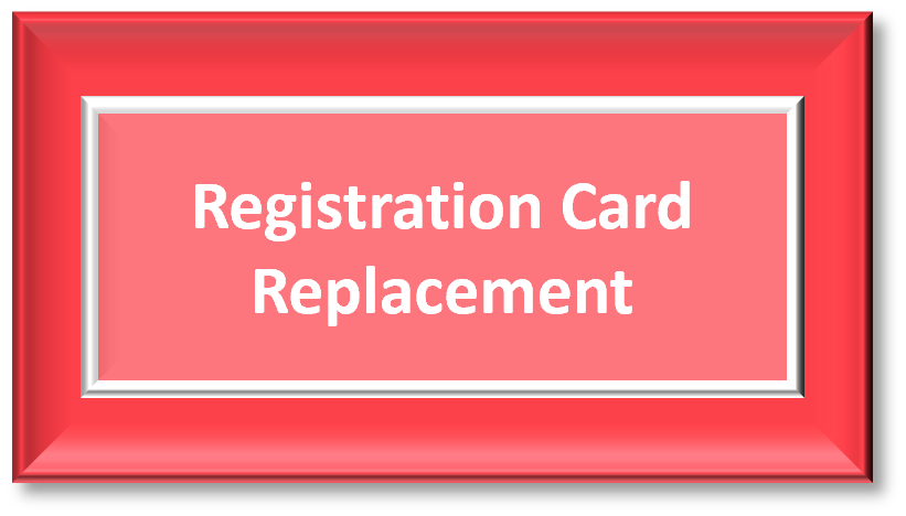 Registration Card Replacement Button